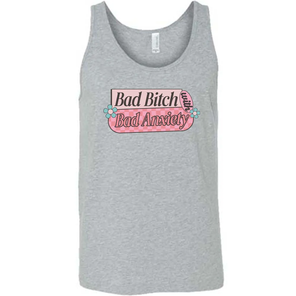 Bad Bitch With Bad Anxiety Shirt Unisex