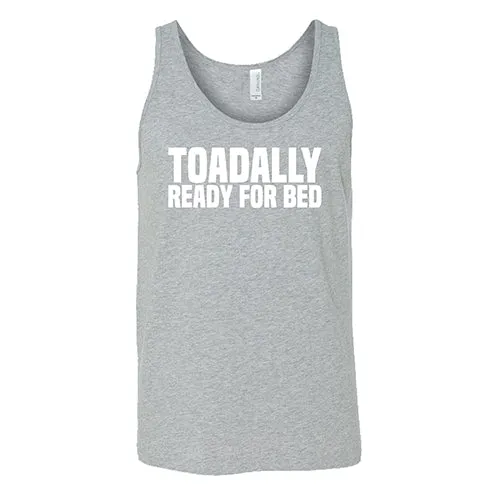 Toadally Ready for Bed Shirt Unisex